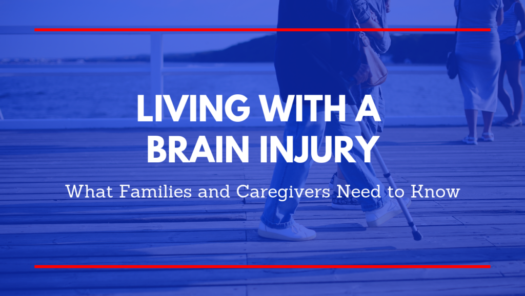 Living with a Brain Injury